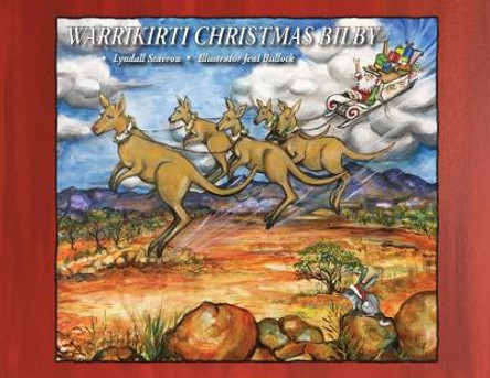 Warrikirti Christmas Bilby by Lyndall Stavrou 9780648441205