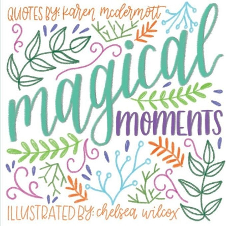 Magical Moments by Karen McDermott 9780648537823