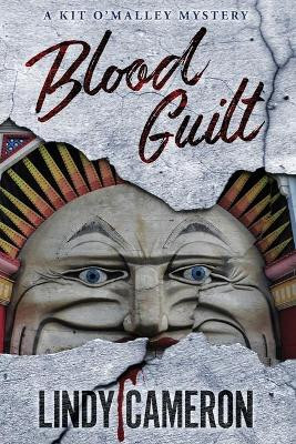 Blood Guilt: A Kit O'Malley Mystery by Lindy Cameron 9780648556794