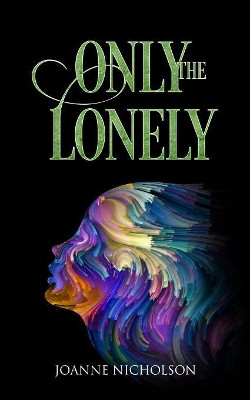 Only the Lonely by Joanne Nicholson 9780648566502