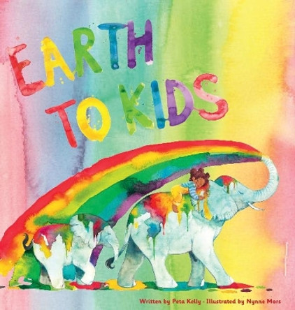 Earth to Kids by Peta Kelly 9780648762485