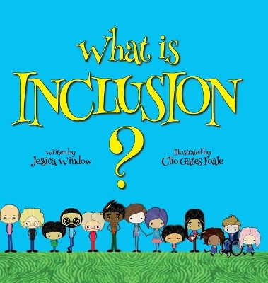 What is Inclusion? by Jessica Window 9780648797043