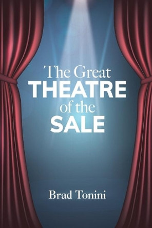 The Great Theatre of the Sale by Brad Tonini 9780648911203