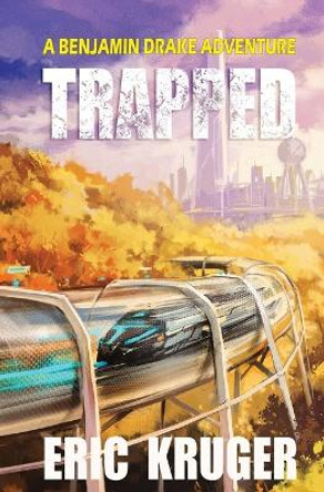 Trapped by Eric Kruger 9780648975441