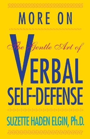 More Verbal Self-Defense by Suzette Haden Elgin 9780671764357