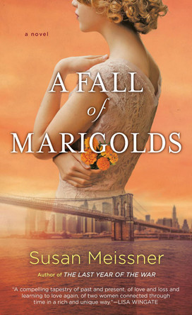 A Fall of Marigolds by Susan Meissner