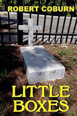 Little Boxes by Robert Coburn 9780692327180
