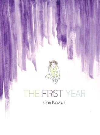 The First Year by Cori Nevruz 9780692899793