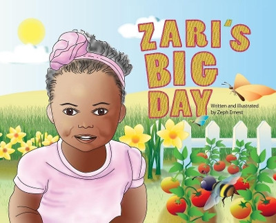 Zari's Big Day by Zeph Ernest 9780692982259