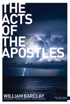 The Acts of the Apostles by William Barclay 9780715208960