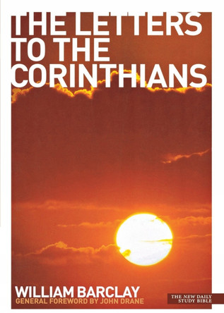 The Letters to the Corinthians by William Barclay 9780715208984