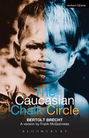 The Caucasian Chalk Circle by Bertolt Brecht 9780713685947