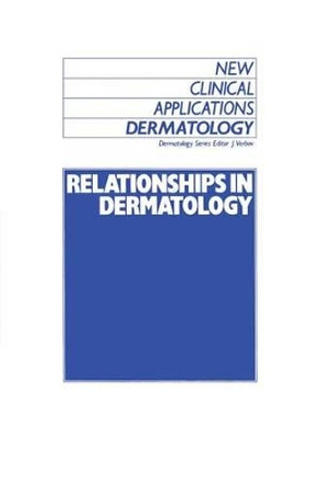 Relationships in Dermatology: The Skin and Mouth, Eye, Sarcoidosis, Porphyria by Julian Verbov 9780746200971