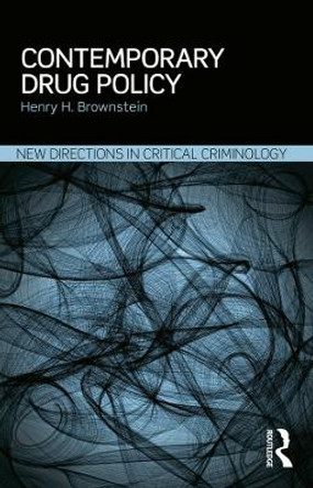 Contemporary Drug Policy by Henry H. Brownstein