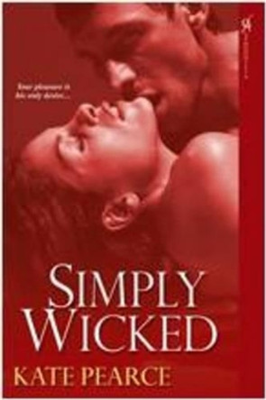Simply Wicked by Kate Pearce 9780758232212
