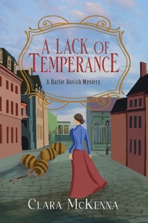 A Lack of Temperance by Anna Loan-Wilsey 9780758276346