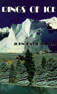 Rings of Ice by John David Saxon 9780759605237