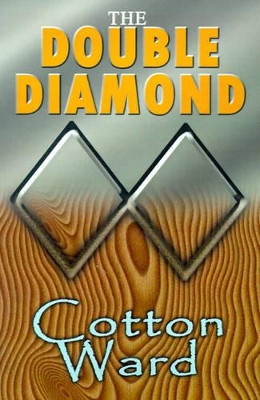 The Double Diamond by Cotton Ward 9780759626157