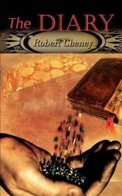 The Diary by Robert Cheney 9780759694347