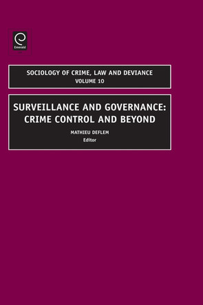 Surveillance and Governance by Mathieu Deflem 9780762314164