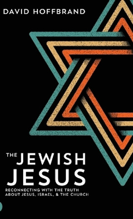 Jewish Jesus, The by David Hoffbrand 9780768415322