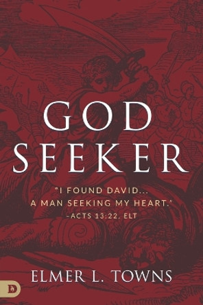 God Seeker by Elmer Towns 9780768462883