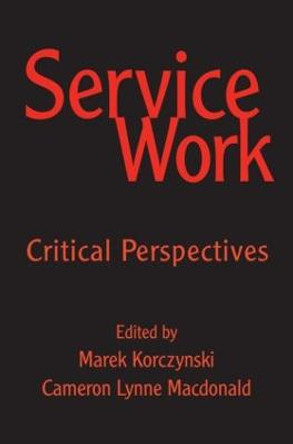 Service Work: Critical Perspectives by Cameron MacDonald