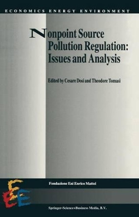Nonpoint Source Pollution Regulation: Issues and Analysis by Cesare Dosi 9780792331216
