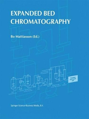 Expanded Bed Chromatography by Bo. Mattiasson 9780792361237