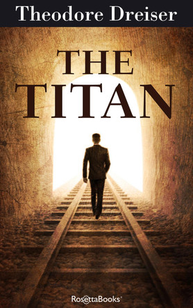The Titan by Theodore Dreiser 9780795351846