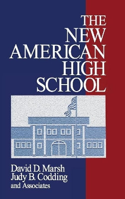 The New American High School by David D. Marsh 9780803962255