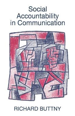 Social Accountability in Communication by Richard Buttny 9780803983076