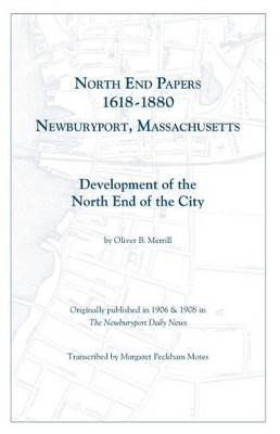North End Papers by Margaret Peckham Motes 9780806353234