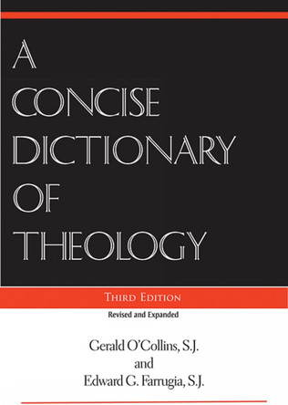 A Concise Dictionary  of Theology by Gerald O'Collins 9780809148271