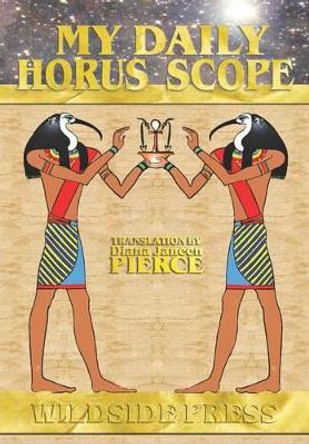 My Daily Horus Scope by Ramona, Louise Wheeler 9780809556113