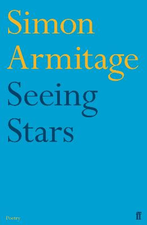 Seeing Stars by Simon Armitage