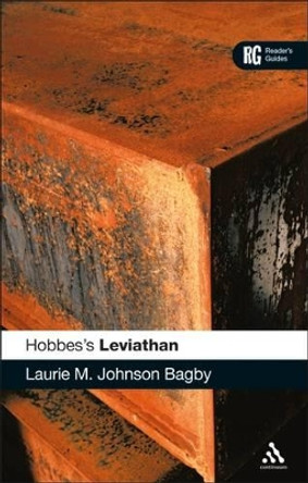 Hobbes's &quot;Leviathan&quot;: A Reader's Guide by Laurie M. Johnson Bagby 9780826486202