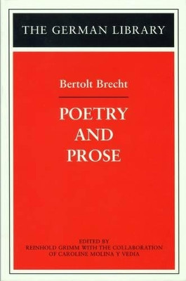 Poetry and prose by Bertolt Brecht 9780826415059