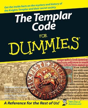 The Templar Code For Dummies by Christopher Hodapp