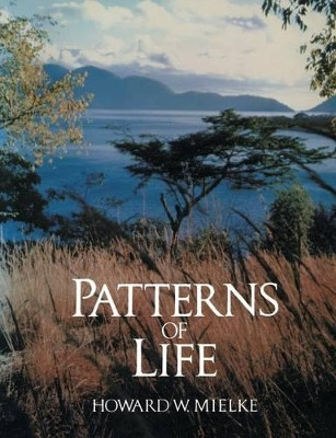 Patterns of Life: Biogeography of a changing world by Howard Mielke 9780045740338