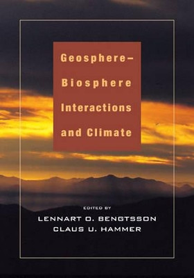 Geosphere-Biosphere Interactions and Climate by Lennart O. Bengtsson 9780521183932