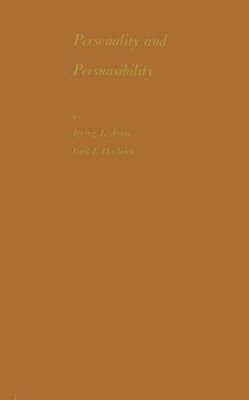 Personality and Persuasibility by Irving Lester Janis 9780313233203