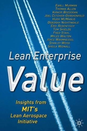 Lean Enterprise Value: Insights from MIT's Lean Aerospace Initiative by Earll Murman 9780333976975