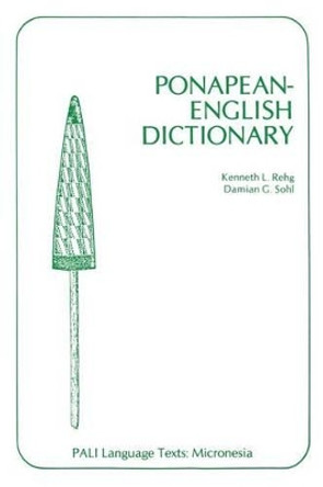 Ponapean-English Dictionary by Kenneth L. Rehg 9780824805623