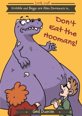 Don't Eat the Hoomans by Ged Duncan 9780993069505