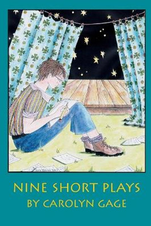 Nine Short Plays by Carolyn Gage 9780557793815