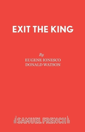 Exit the King by Eugene Ionesco 9780573011238