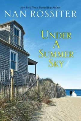 Under a Summer Sky by Nan Rossiter 9780758283917