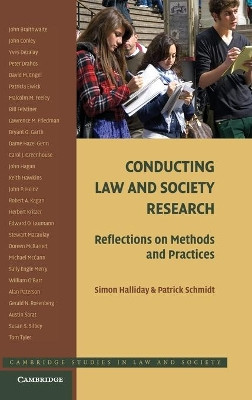 Conducting Law and Society Research: Reflections on Methods and Practices by Simon Halliday 9780521895910