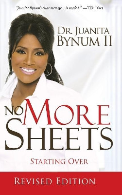 No More Sheets: Starting Over by Juanita Bynum 9780768432787